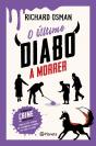 O Último Diabo a Morrer - Preview