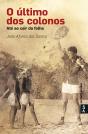 O último dos colonos - Até ao cair da folha - Preview