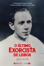 O Último Exorcista de Lisboa - Preview