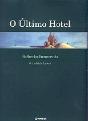 O Último Hotel - Preview