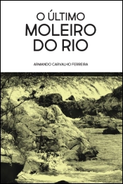 Capa do artigo O Último Moleiro do Rio