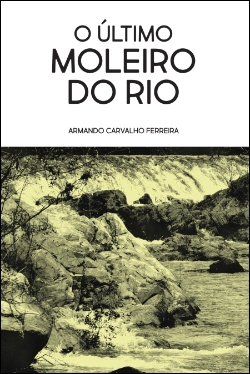 Capa do artigo O Último Moleiro do Rio