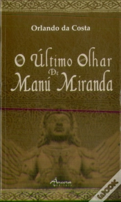 Capa do artigo O Último Olhar de Manú Miranda