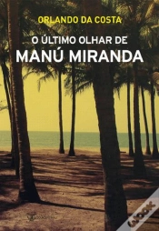 Capa do artigo O Último Olhar de Manú Miranda