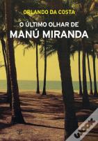 O Último Olhar de Manú Miranda