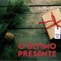 O Último Presente - Preview