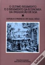 O Último Regimento e o Regimento da Economia da Inquisição de Goa