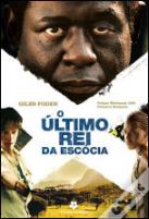O Último Rei da Escócia