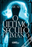 O Último Século Humano