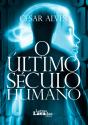 O Último Século Humano - Preview