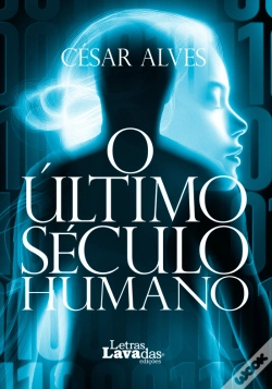 Capa do artigo O Último Século Humano