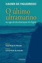 O Último Ultramarino - Preview