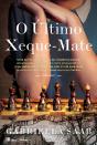 O Último Xeque-Mate - Preview