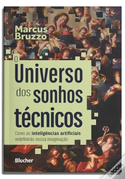 Capa do artigo O Universo Dos Sonhos Técnicos