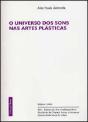 O Universo dos Sons nas Artes Plásticas - Preview