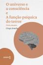 O Universo E A Consciência E A Função Psíquica Do Terror - Dois Ensaios - Preview