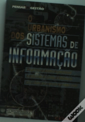 O Urbanismo do Sistema de Informação