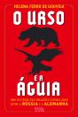 O Urso e a Águia - Preview