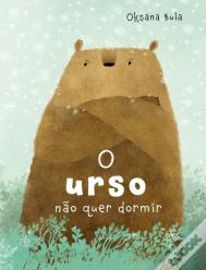 O Urso Não Quer Dormir