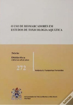 Capa do artigo O Uso de Biomarcadores em Estudos de Toxicologia Aquática 