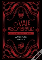 Capa do artigo O Vale Assombrado E Outras Histórias Estranhas