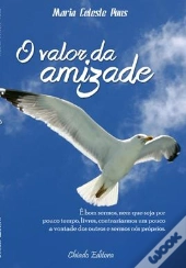 O Valor da Amizade