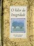 O Valor da Integridade