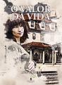 O Valor da Vida - Preview