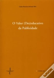 Capa do artigo O Valor (Des)Educativo da Publicidade