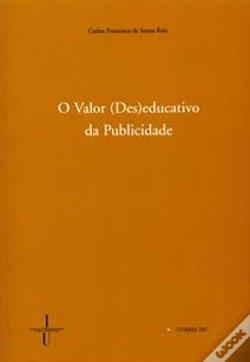Capa do artigo O Valor (Des)Educativo da Publicidade