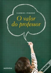 Capa do artigo O Valor Do Professor