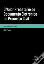 Capa do artigo O Valor Probatório Do Documento Eletrónico No Processo Civil - 2ª Edição