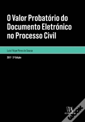 O Valor Probatório do Documento Eletrónico no Processo Civil