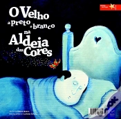 Capa do artigo O Velho a Preto e Branco na Aldeia das Cores
