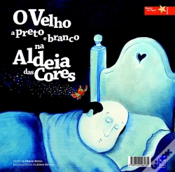 Capa do artigo O Velho a Preto e Branco na Aldeia das Cores
