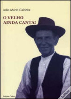 Capa do artigo O Velho Ainda Canta!