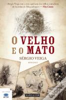 O Velho e o Mato
