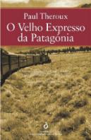 O Velho Expresso da Patagónia