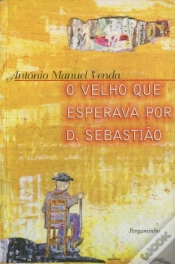 Capa do artigo O Velho que Esperava por D. Sebastiao 