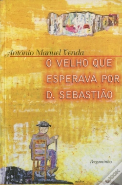Capa do artigo O Velho que Esperava por D. Sebastiao 