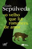 O velho que lia romances de amor