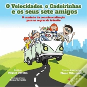 Capa do artigo O Velocidades, o Cadeirinhas e os Seus Sete Amigos