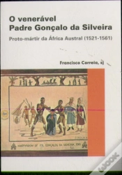 Capa do artigo O Venerável Padre Gonçalo da Silveira