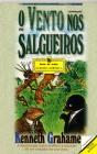 O Vento nos Salgueiros - Preview