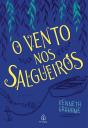 O Vento Nos Salgueiros - Preview