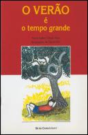 O Verão é o Tempo Grande