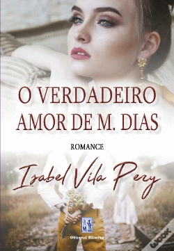 Capa do artigo O Verdadeiro Amor de M. Dias