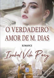 Capa do artigo O Verdadeiro Amor de M. Dias