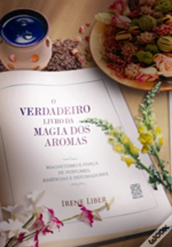 Capa do artigo O Verdadeiro Livro da Magia dos Aromas