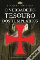 O Verdadeiro Tesouro dos Templários